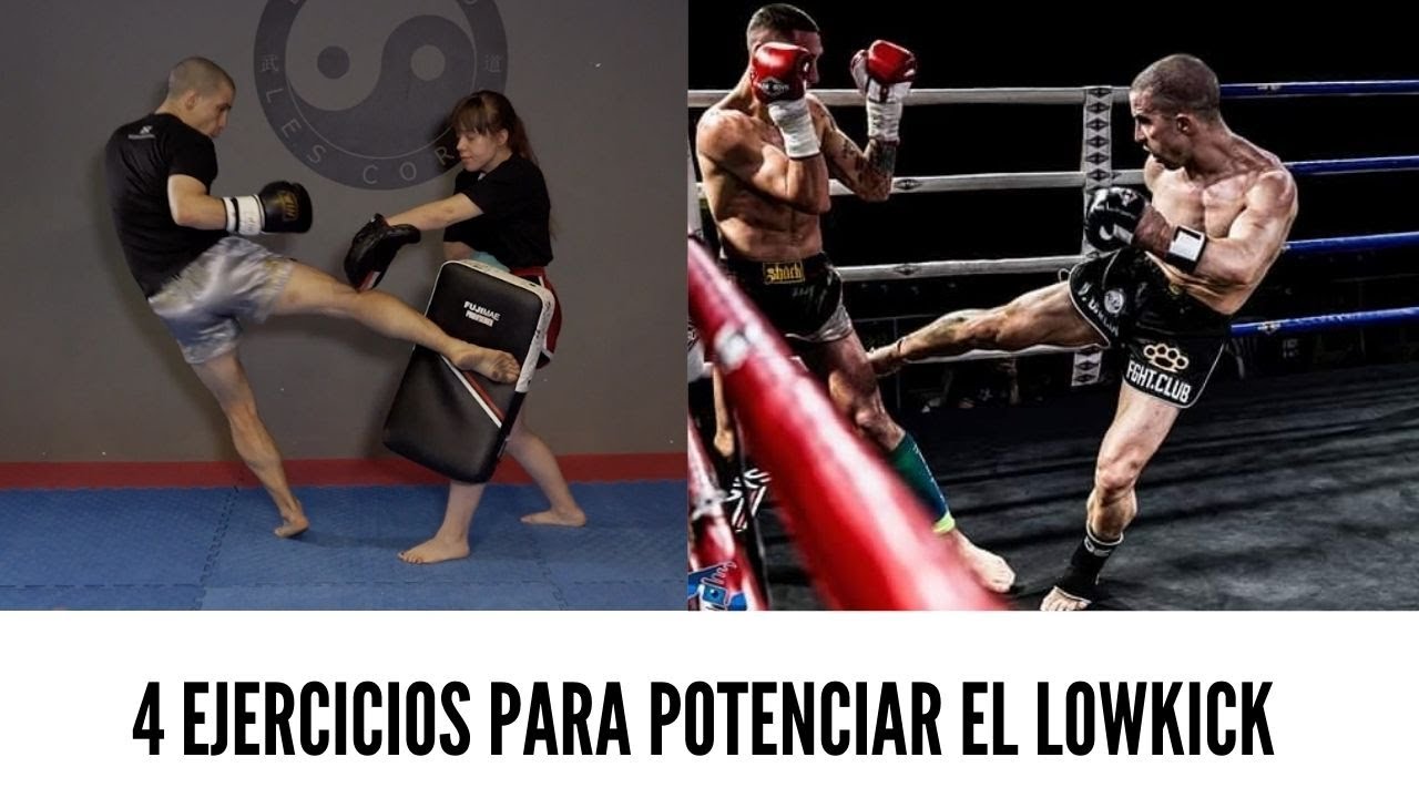 4 EJERCICIOS PARA POTENCIAR EL LOWKICK ATRASADO (SIN MATERIAL)