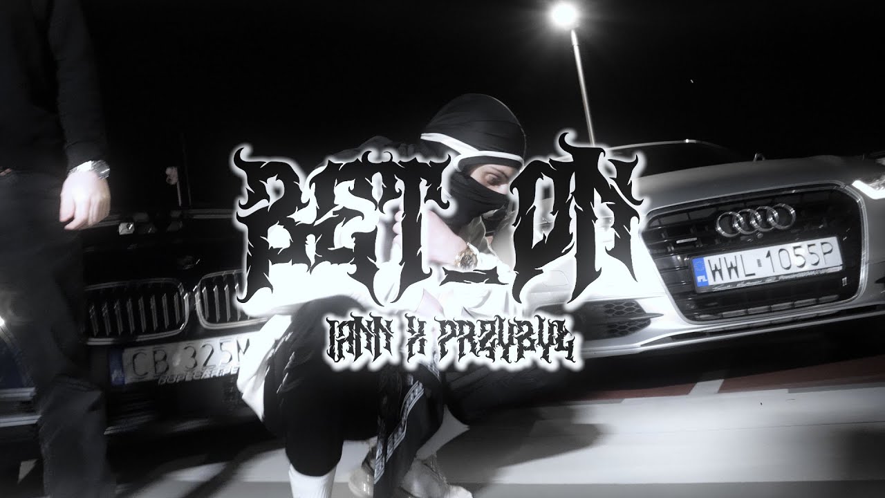 IANN X PRZYBYŁ - BET_ON (Official Video)
