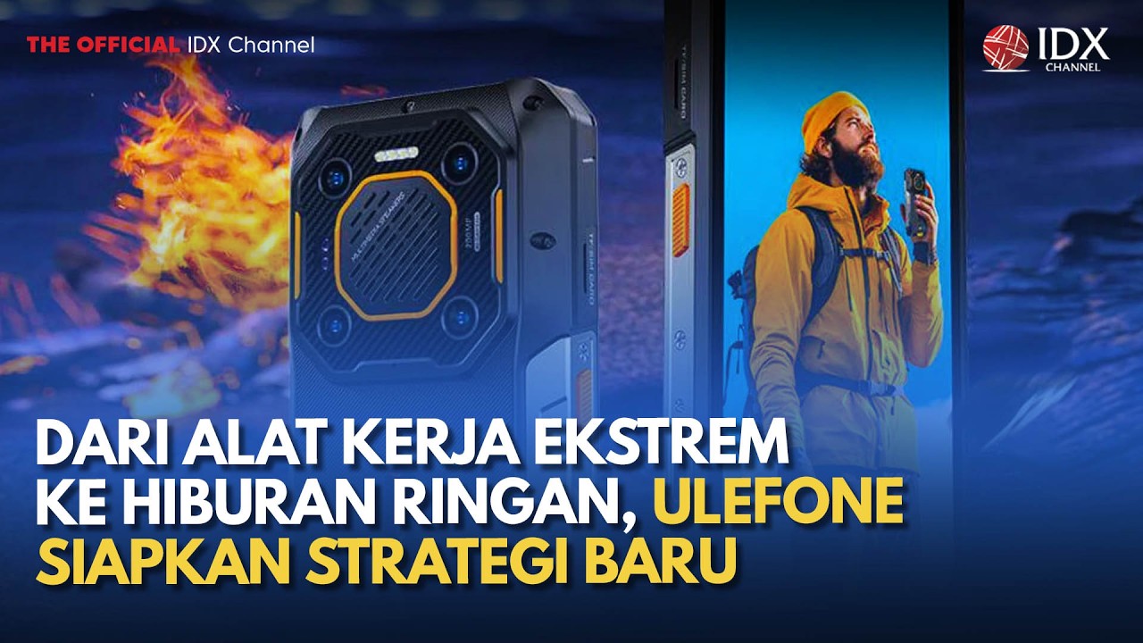 Dari Alat Kerja Ekstrem ke Hiburan Ringan, Ulefone Siapkan Strategi Baru | TECH BIZZ