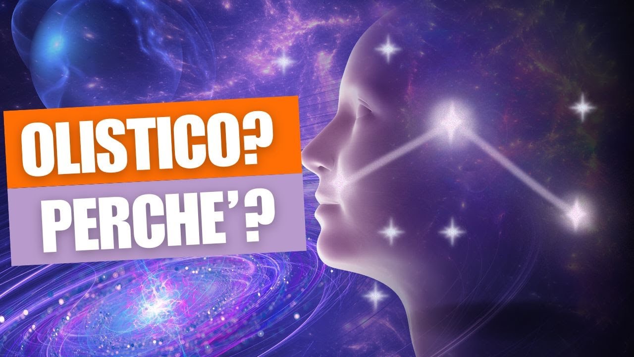 Perch&eacute; OLISTICO? Cosa significa e perch&eacute; si dice MASSAGGIATORE OLISTICO?