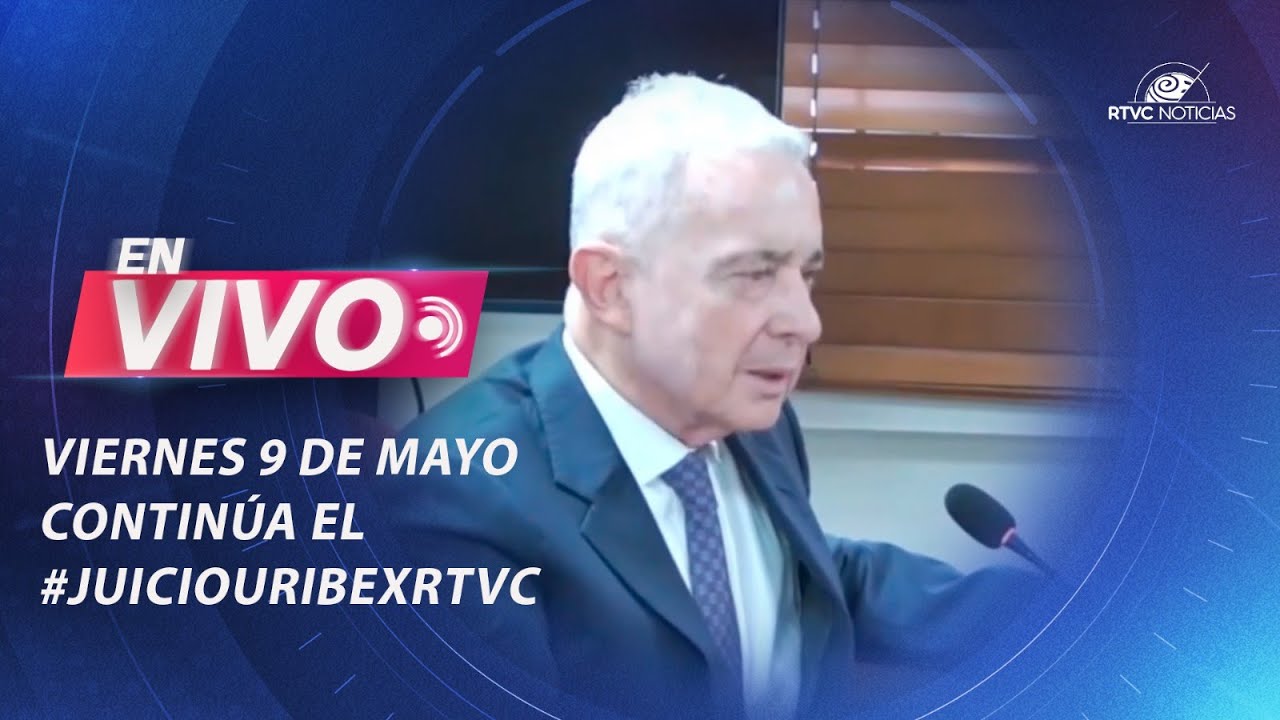 🔴 En vivo | ⚖️ #JuicioUribeXRTVC: Hoy declaran José Manuel Rodríguez y el abogado Juan Felipe Amaya