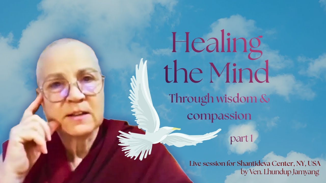 Healing the Mind Through Wisdom and Compassion, Shantideva Center, NY | Feb 2026