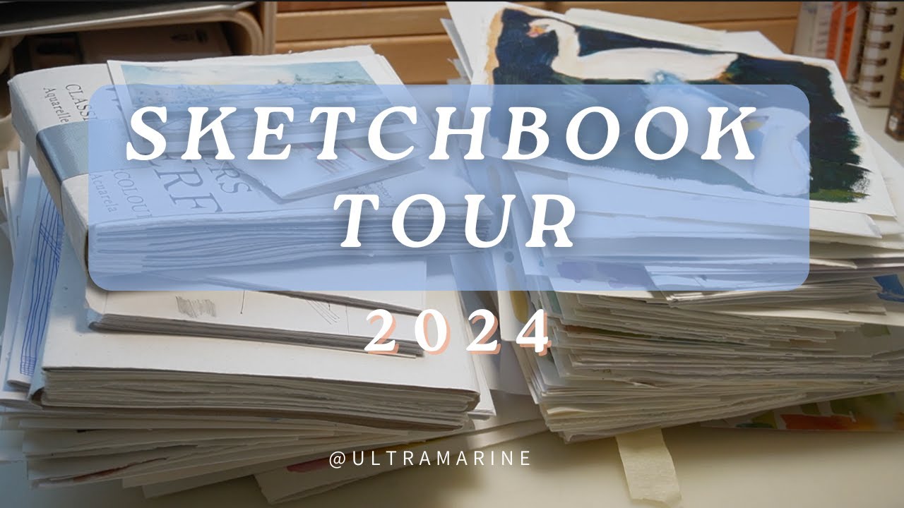 📚 Sketchbook Tour 2024