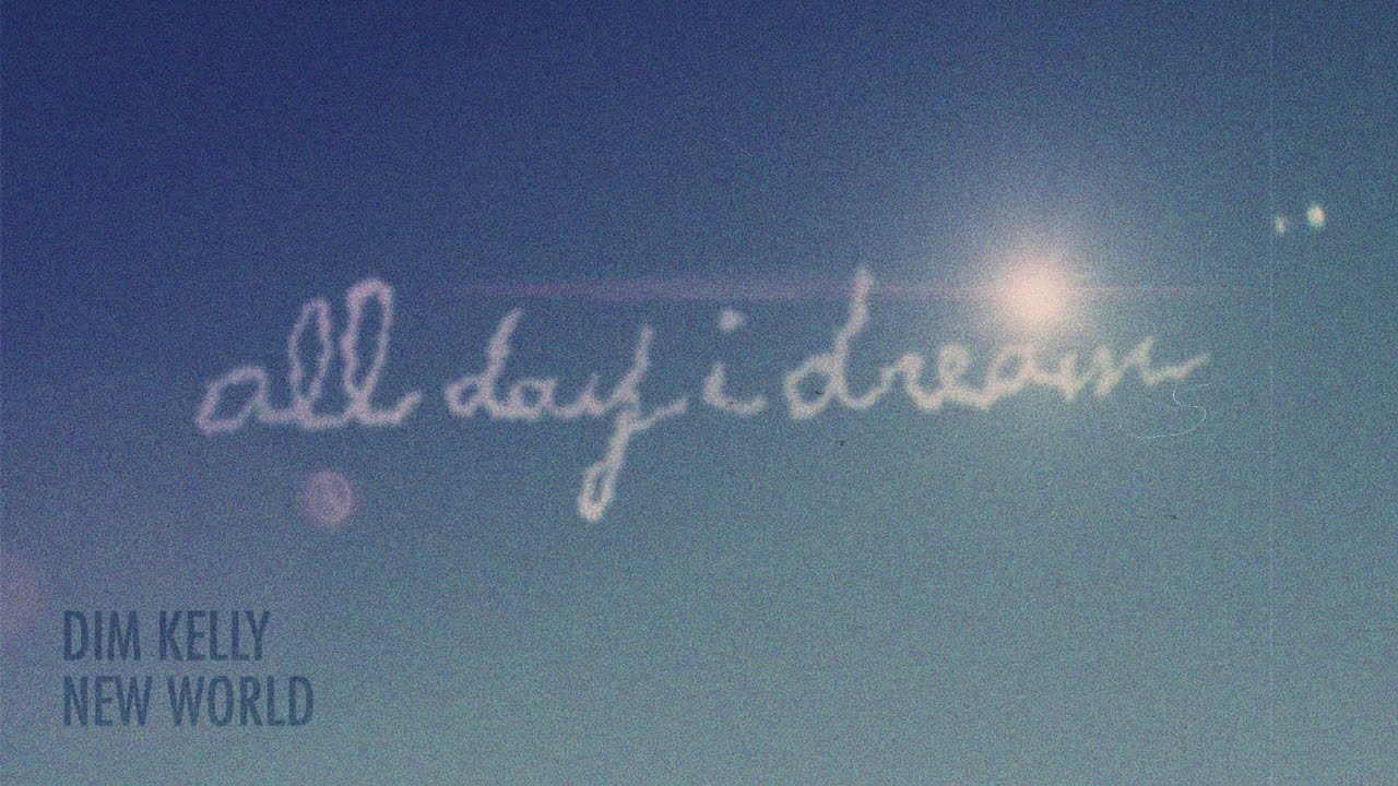 Dim Kelly - New World