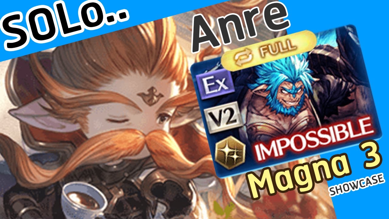 [GBF] Anre Rebalance FULL AUTO SOLO Mugen Raid Showcase ( Magna 3 Ver.) ウーノ x ムゲン マグナ3【グラブル】