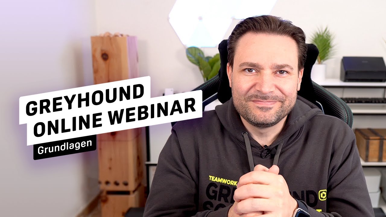 GREYHOUND Online Webinar | Grundlagen