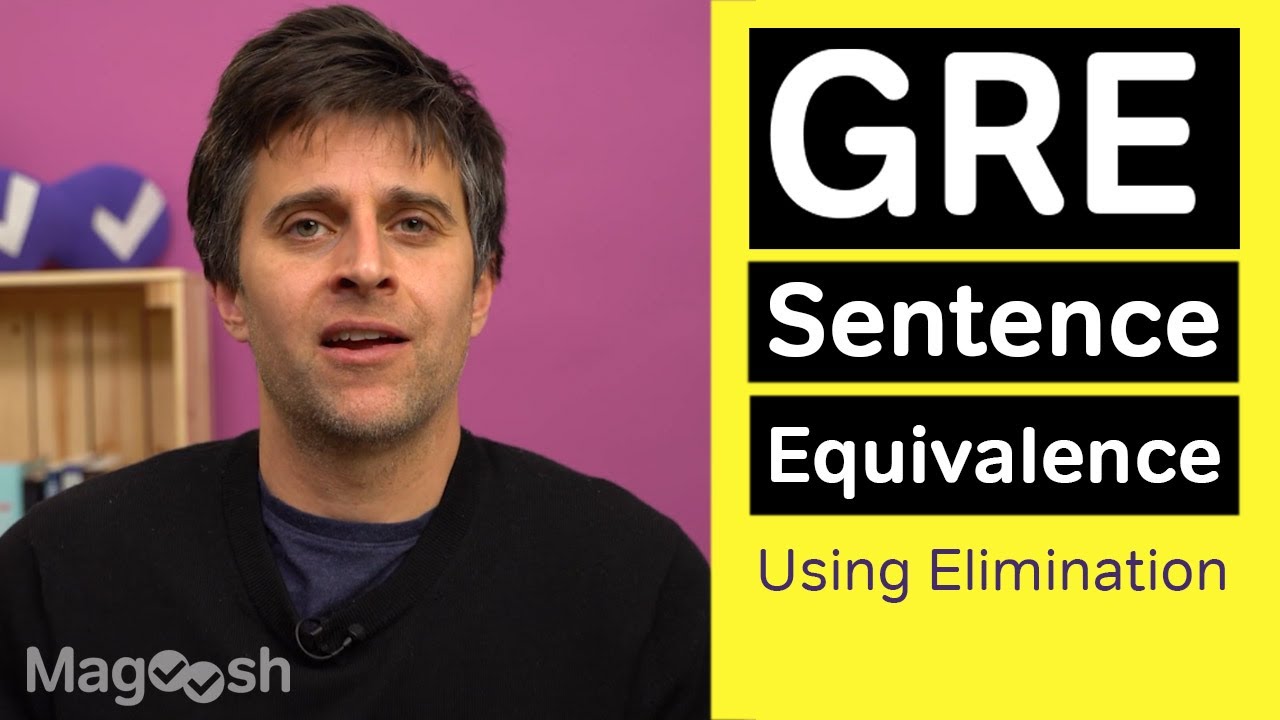 GRE Sentence Equivalence and Elimination