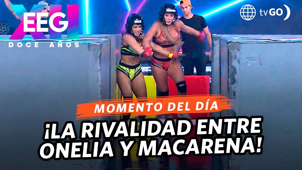 EEG 12 años: La rivalidad entre Onelia y Macarena (HOY)