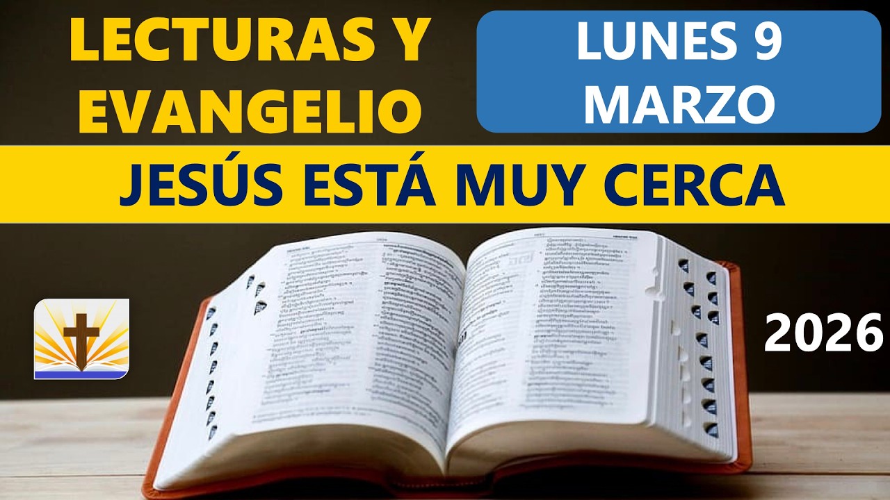 Lecturas del D&iacute;a de Hoy Lunes 9 de Marzo de 2026
