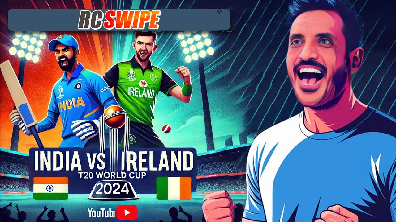 India vs Ireland - ICC Cricket World Cup 2024 - Real Cricket Swipe Worldcup Live Stream