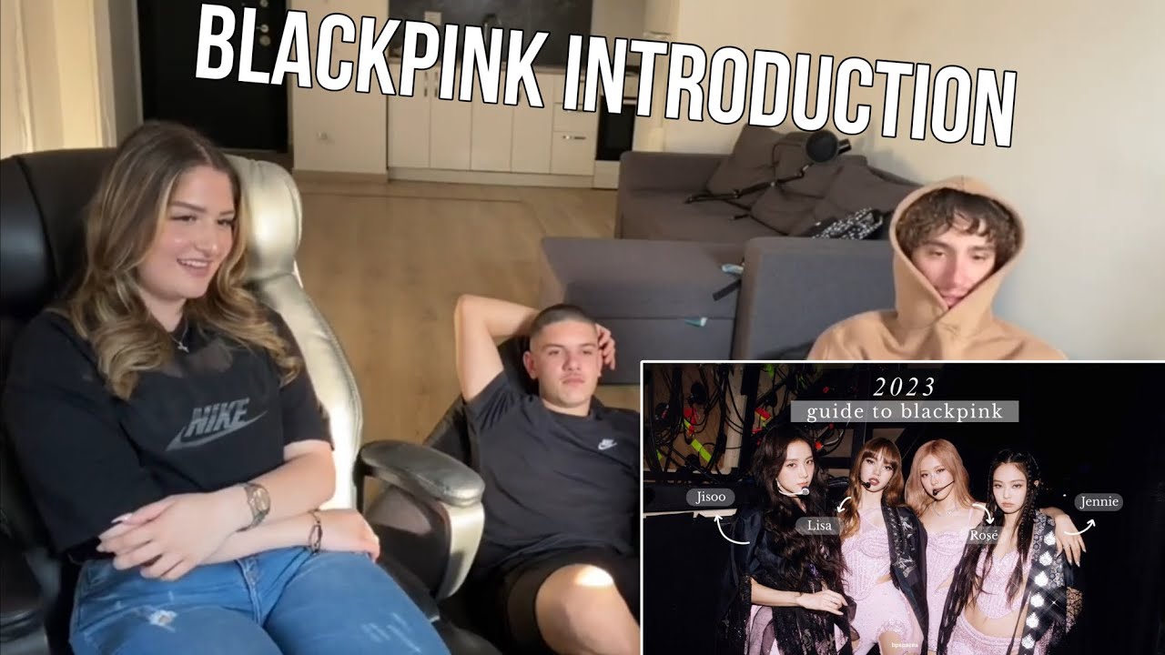 Reacting To A Long Guide To BLACKPINK