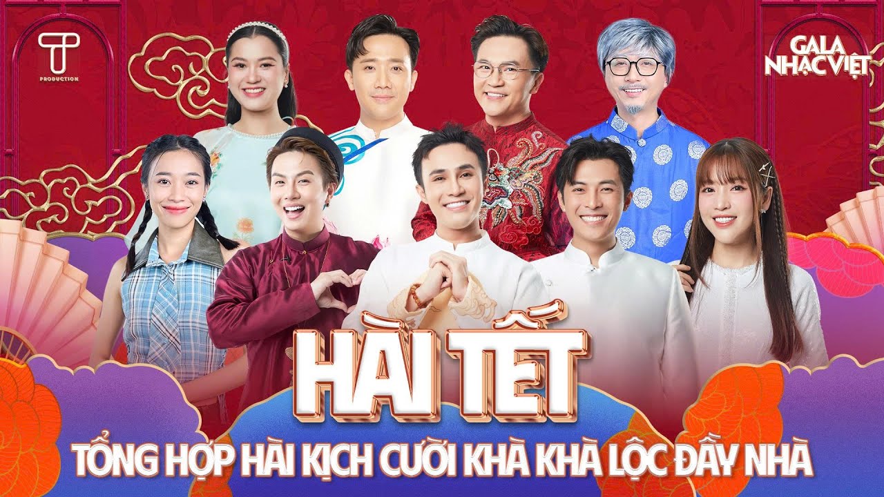 TỔNG HỢP HÀI KỊCH TẾT 2026 CƯỜI KHÀ KHÀ LỘC ĐẦY NHÀ | GALA NHẠC VIỆT