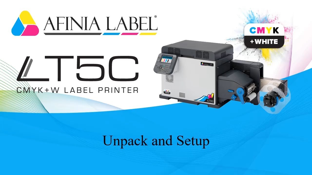 Unpack and Setup Process - LT5C Label Printer from Afinia Label