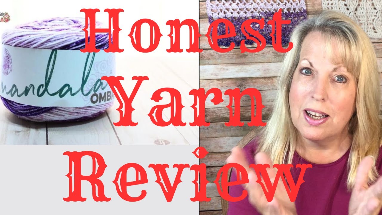 Honest Yarn Review Of Mandala Ombré By Lion Brand (Star Rating)