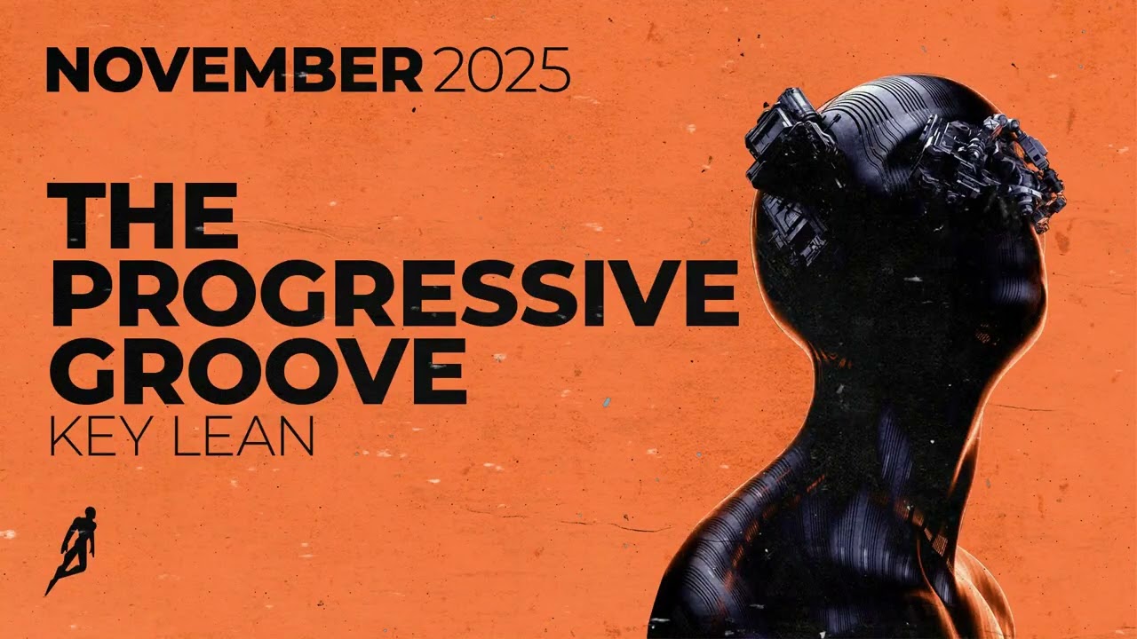 The Progressive Groove by Key Lean | November 2025 Edition