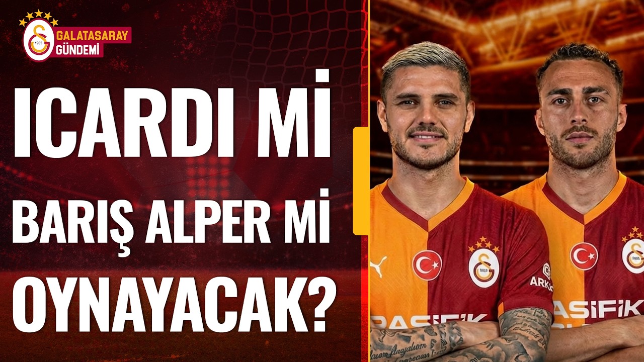 Osimhen'in Yokluğunda Icardi Mi, Barış Alper Yılmaz Mı Oynayacak? #galatasaray #icardi #osimhen