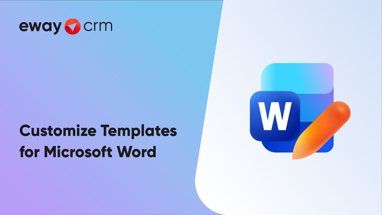 Customize Templates for Microsoft Word (Tutorial for eWay-CRM Online)