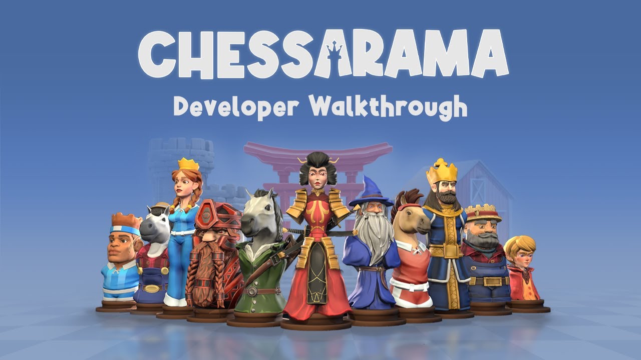 Chessarama - Developer Walkthrough