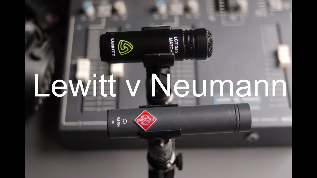 Lewitt v Neumann - The LCT040 Match is 1/6th the price of a KM184, can a mic this cheap be any good?