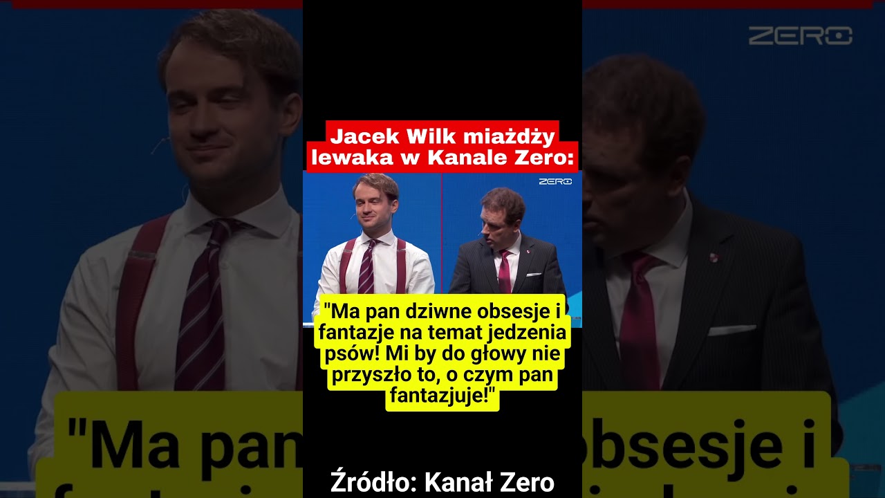 JACEK WILK MIAŻDŻY LEWAKA W DEBACIE KANAŁU ZERO!