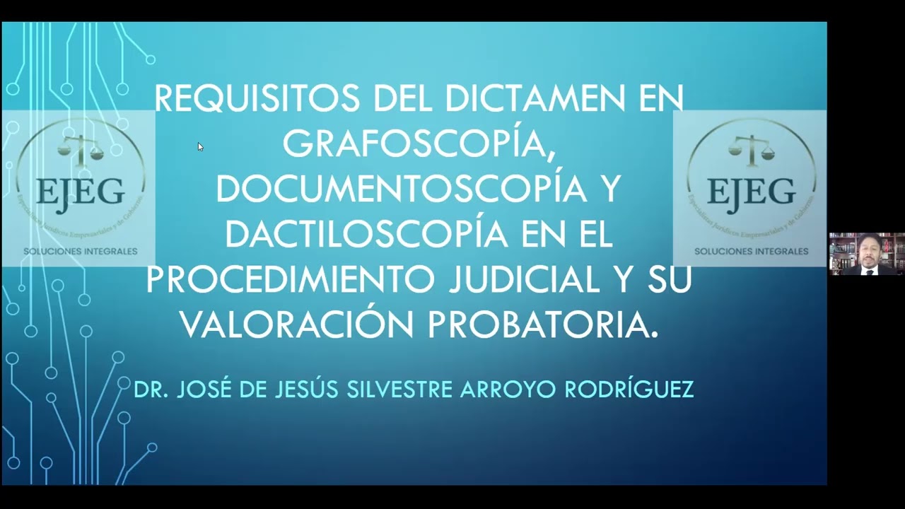 REQUISITOS DEL DICTAMEN GRAFOSCOPÍA EN EL PROCEDIMIENTO JURÍDICO Y VALORACIÓN PROBATORIA.