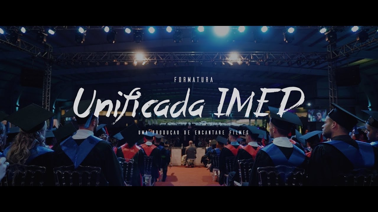 Aftermovie | Formatura Unificada IMED | Passo Fundo - RS