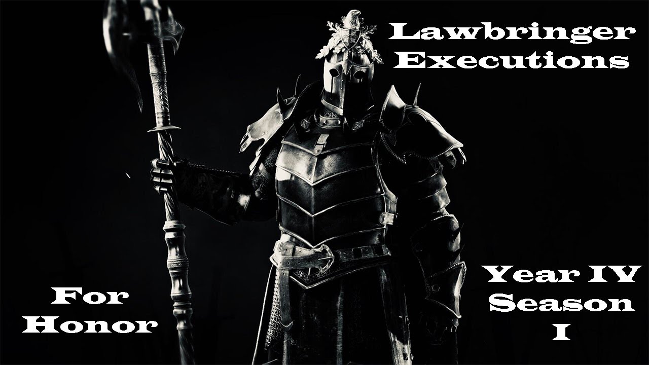 All Lawbringer Executions | For Honor | Year 4 Season 1 | For Honor Finishers