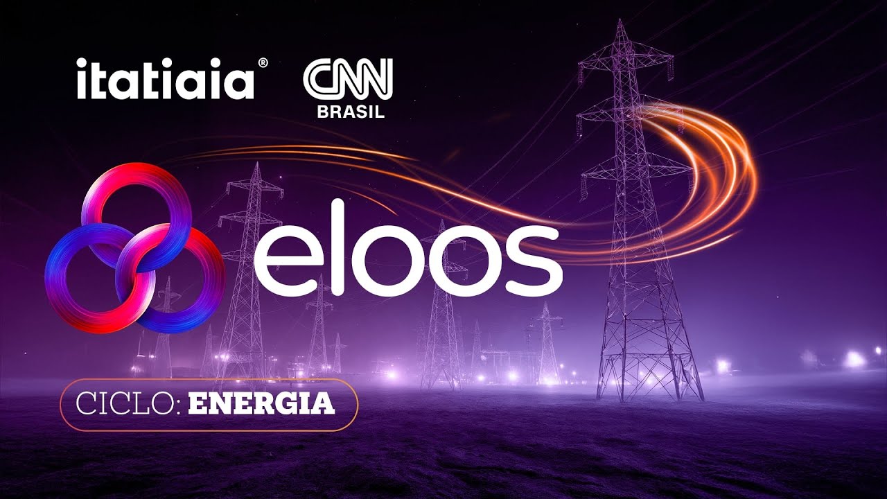Projeto Eloos discute a importância da energia para o desenvolvimento do Brasil; acompanhe