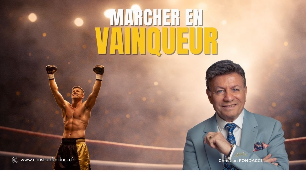 Marcher en vainqueur - La position du Chrétien né de nouveau - Culte
