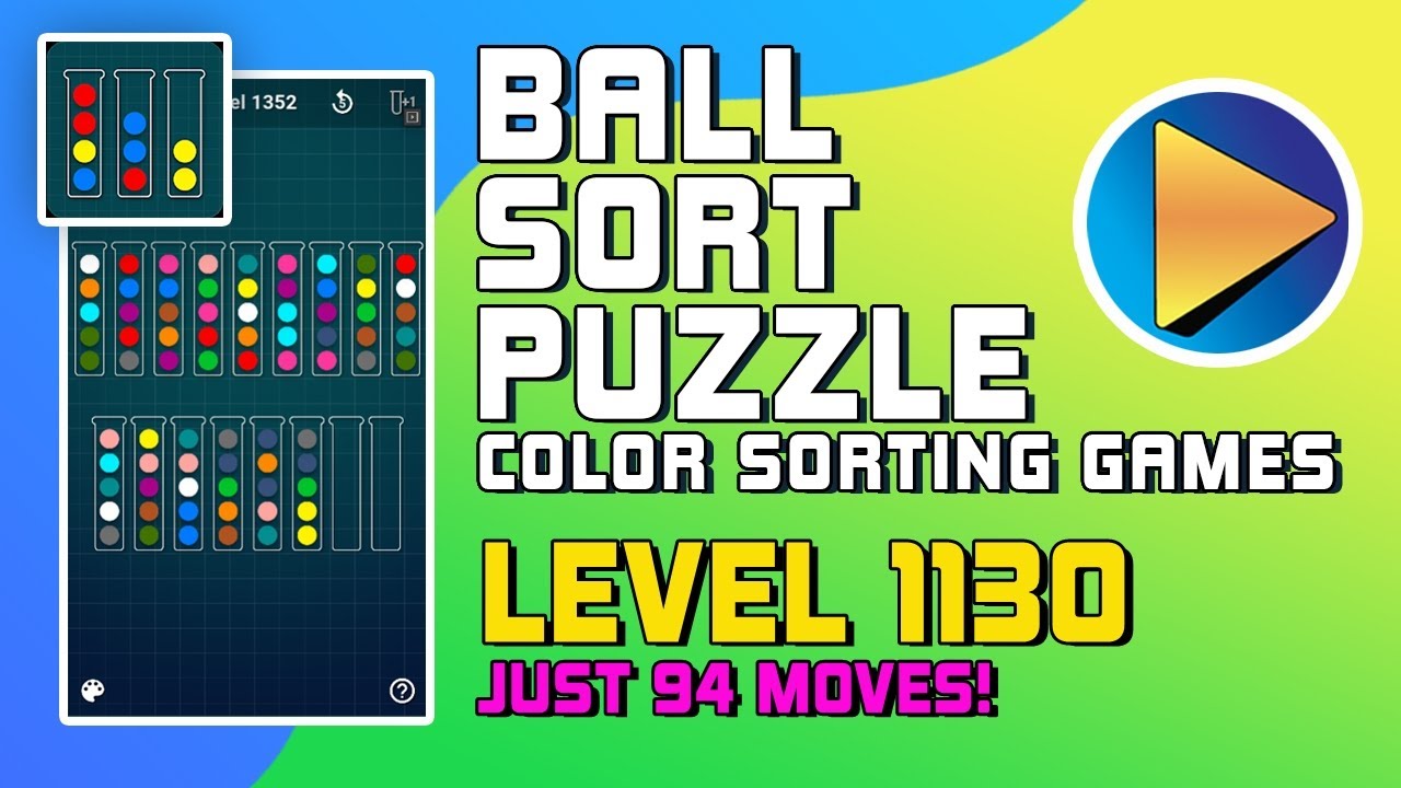Ball Sort Puzzle - Color Sorting Games Level 1130 Walkthrough [94 Moves!]