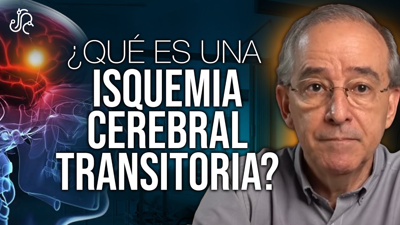 Qué Es Una Isquemia Cerebral Transitoria - Oswaldo Restrepo RSC
