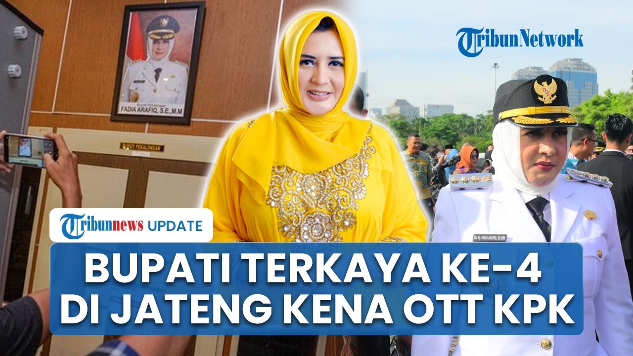 Harta Kekayaan Bupati Pekalongan Fadia Arafiq yang Kena OTT KPK, Jadi Bupati Terkaya ke-4 di Jateng