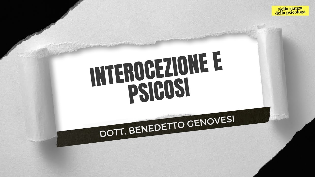 INTEROCEZIONE e PSICOSI