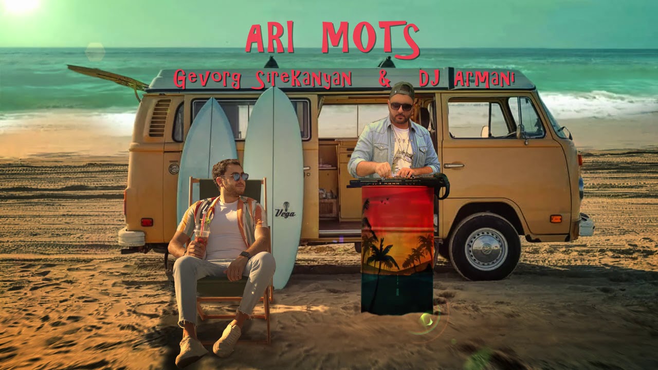 Gevorg Sirekanyan & DJ Armani - Ari Mots