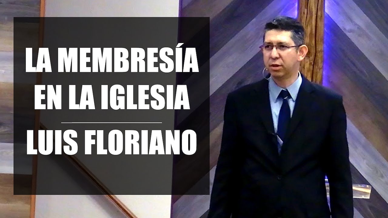 La membresía en la iglesia