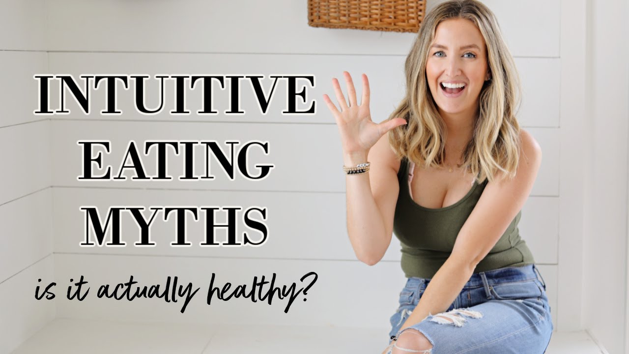 TOP 5 INTUITIVE EATING MYTHS | Is It Actually Healthy? | Becca Bristow
