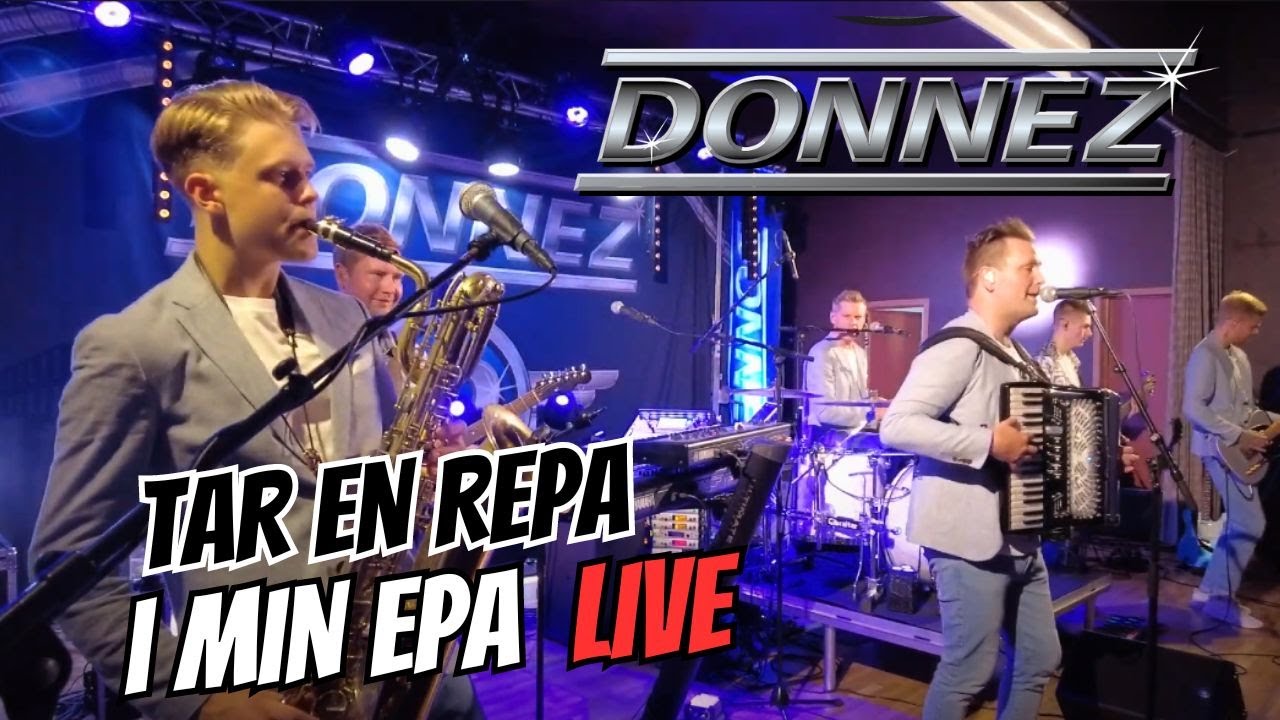 Donnez - Tar en repa i min epa 🚗 | Dansband Live 🎸🎶🎷🎹