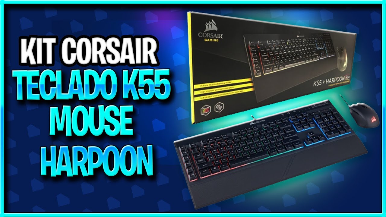 KIT CORSAIR por MENOS de R$ 300? 😱 | Teclado K55 + Mouse Harpoon - Unboxing e Teste REAL
