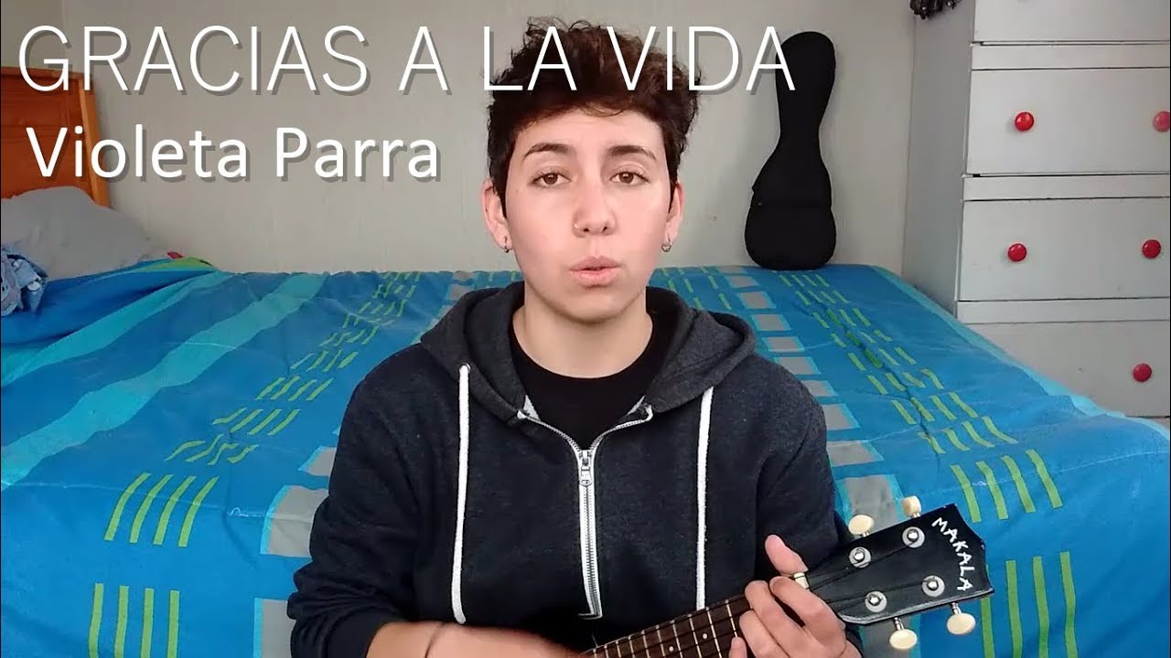Gracias a la vida - Violeta Parra [Cover Ukelele]