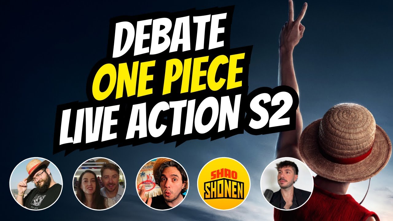 DEBATE ONE PIECE LIVE ACTION - TEMPORADA 2 - ¿SUPERÓ LAS EXPECTATIVAS?