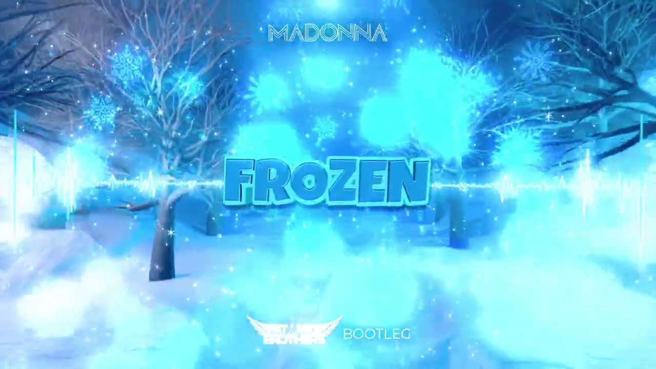 Madonna - Frozen (PaT MaT Brothers BOOTLEG) 2021