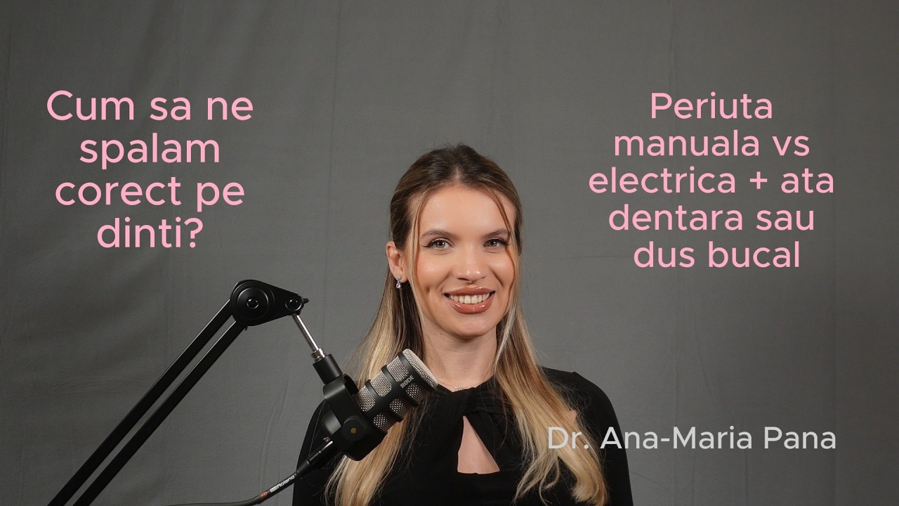 Cum să ne spălăm corect pe dinți? Periuță manuală, electrică, ață sau duș bucal