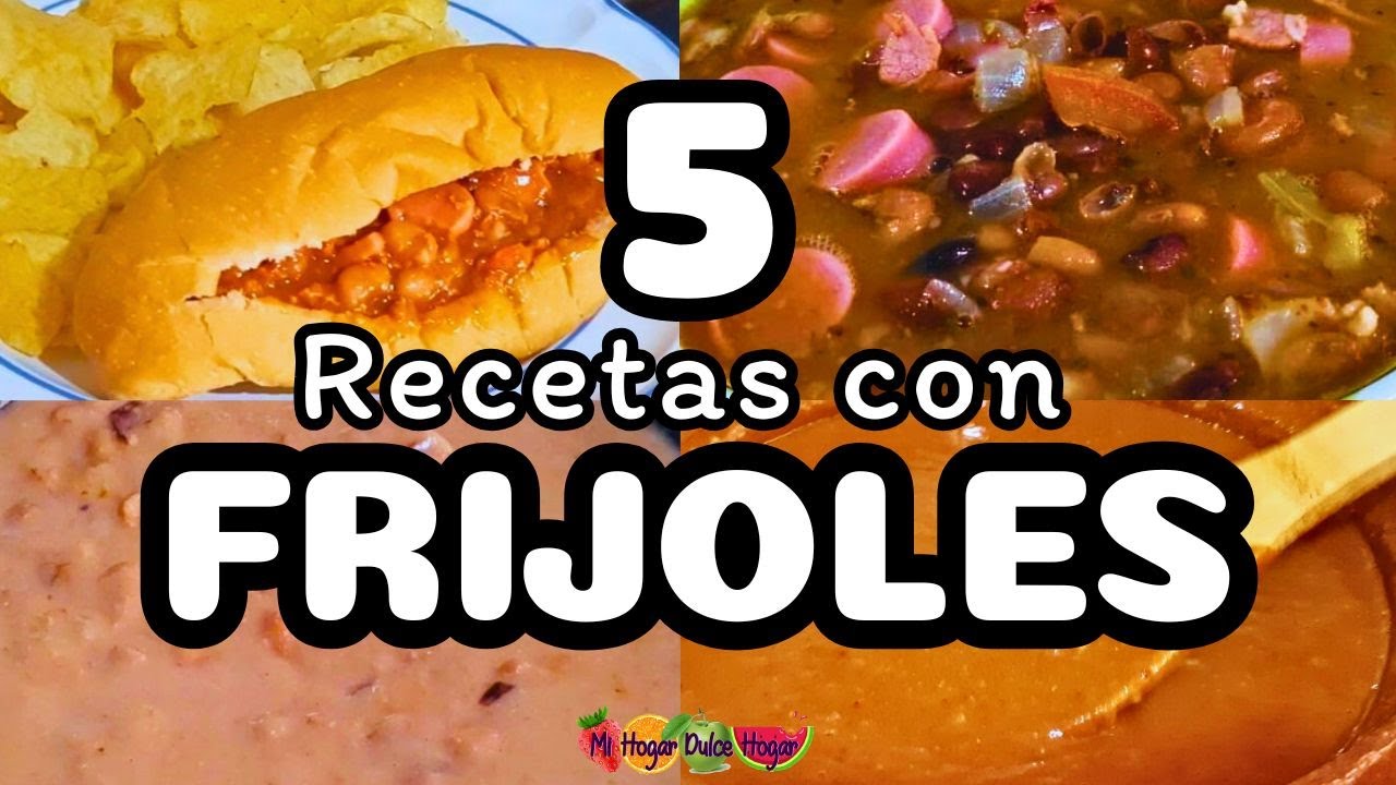 🫘 ¡5 RECETAS con FRIJOLES! 💥 Económicas, Fáciles y Riquísimas #mihogardulcehogar #recetasconfrijoles