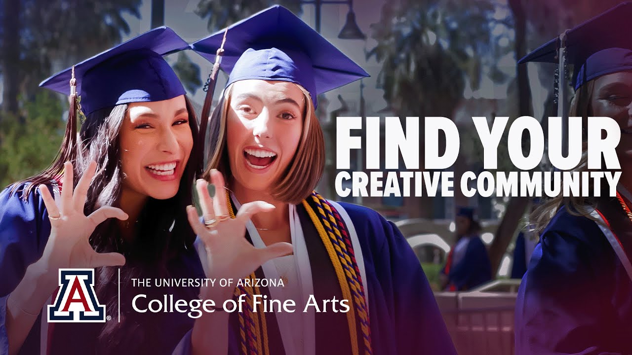 Find Your Creative Community | University of Arizona College of Fine Arts