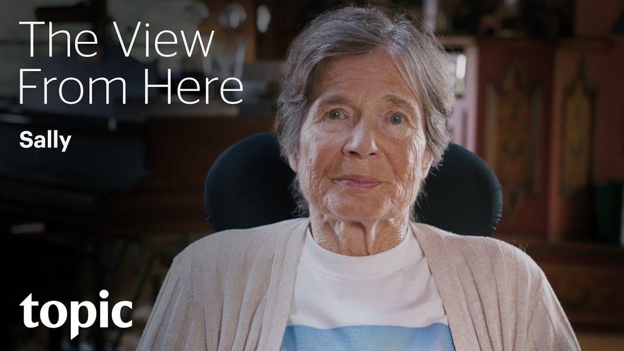 Sally | The View From Here | Topic