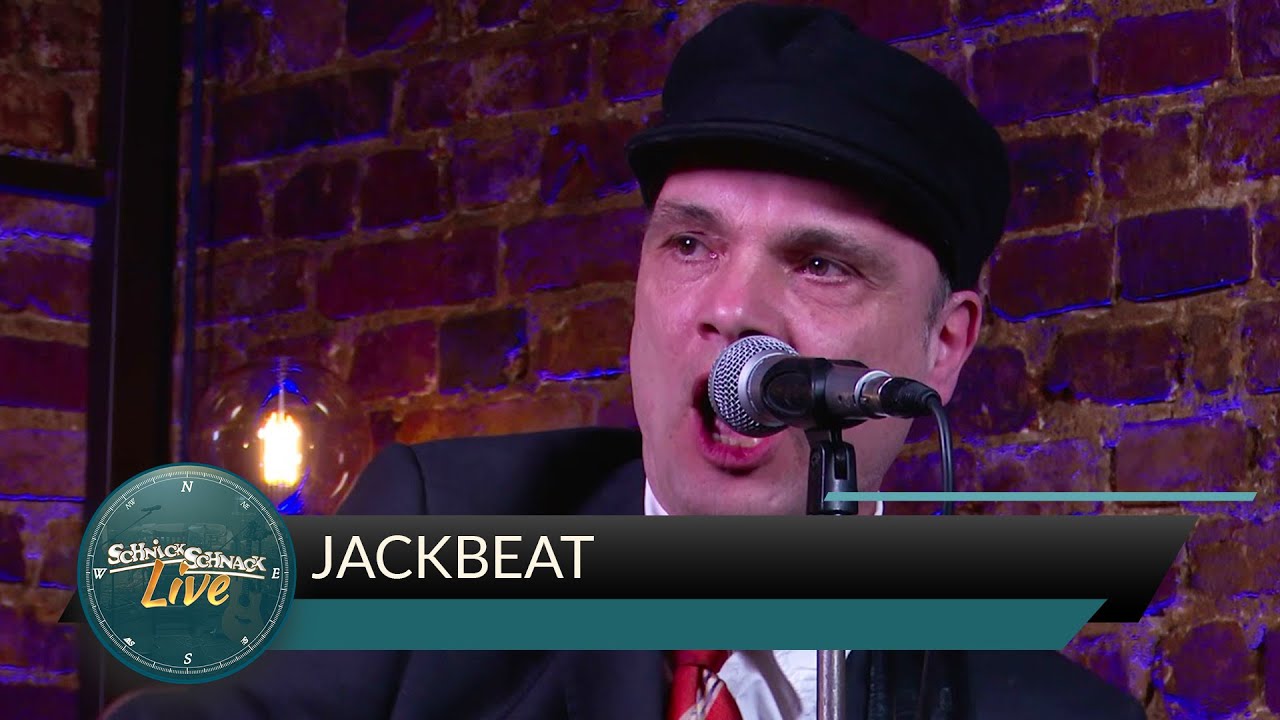 Jackbeat - Schnick Schnack Live #1