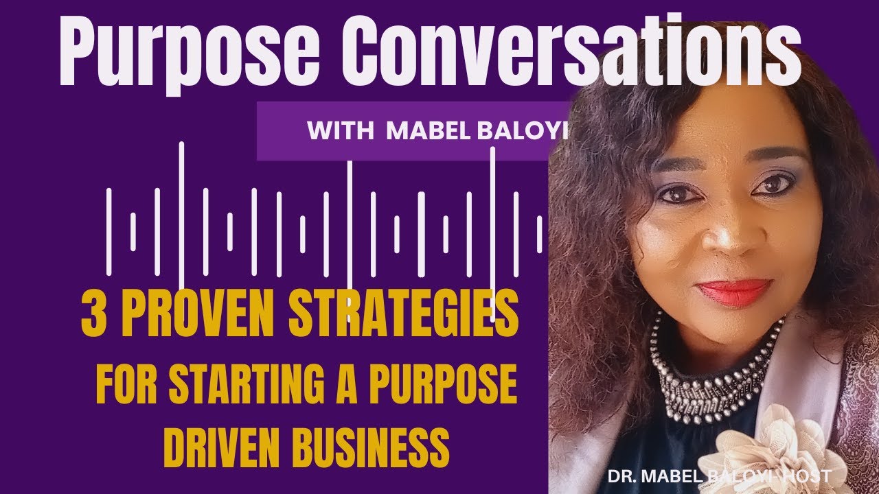 Ep 09   Three Proven Strategies For Starting a Successful Purpose Driven Business