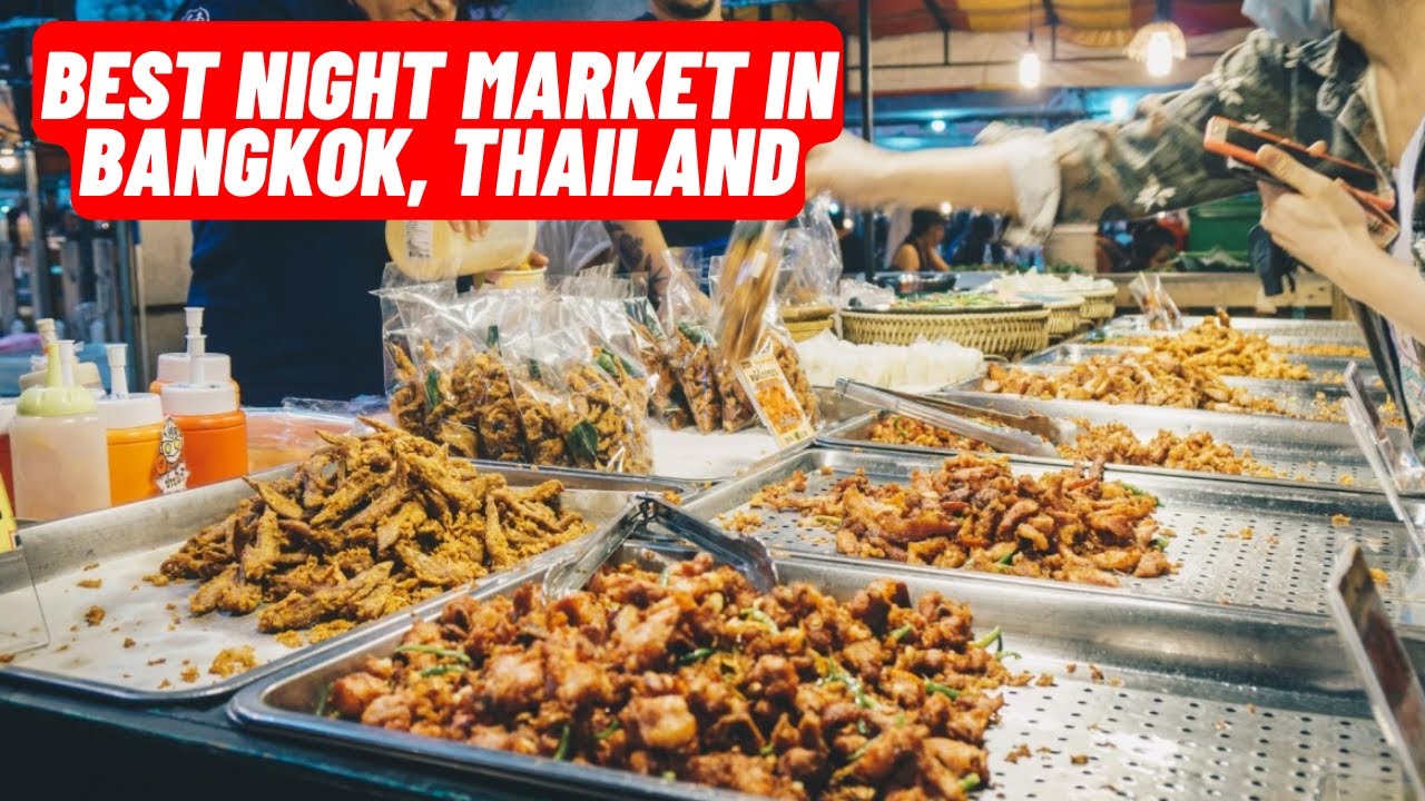 TOP 2 BANGKOK NIGHT MARKET Bangkok Thailand Best Street Food Jodd Fairs Chatuchak Weekend 曼谷美食之旅 泰国