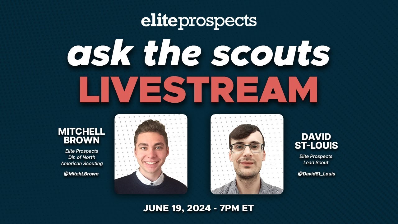 Ask the Scouts: 2024 NHL Draft Q&A | Elite Prospects - Live Stream Replay