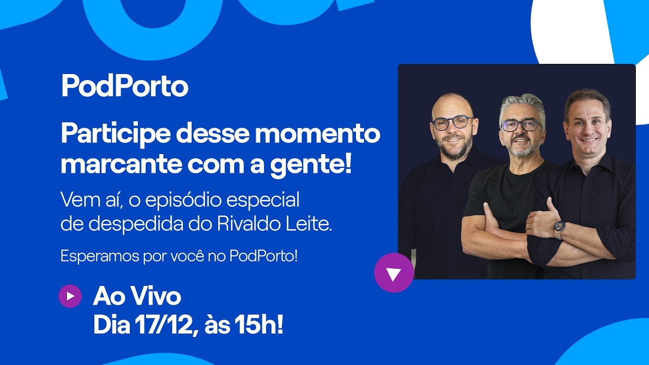 PodPorto #17 - Edição Especial com Rivaldo Leite
